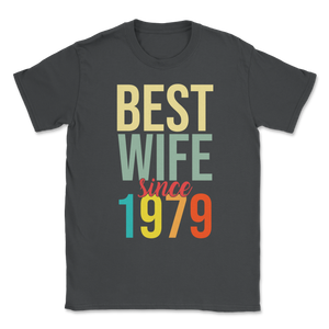 Best Wife Since 1979 Women 40th Wedding Anniversary Unisex T-Shirt