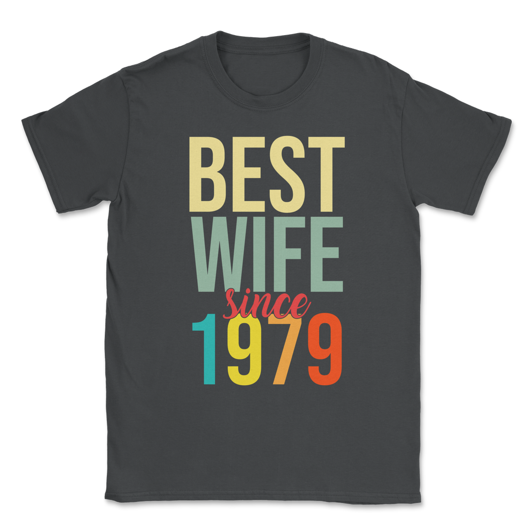 Best Wife Since 1979 Women 40th Wedding Anniversary Unisex T-Shirt