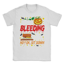 Load image into Gallery viewer, Are You Bleeding Dying Sit Down Halloween Scary Unisex T-Shirt
