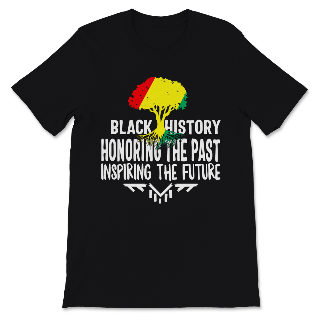 Black History Month Black History Honoring The Past Unisex T-Shirt