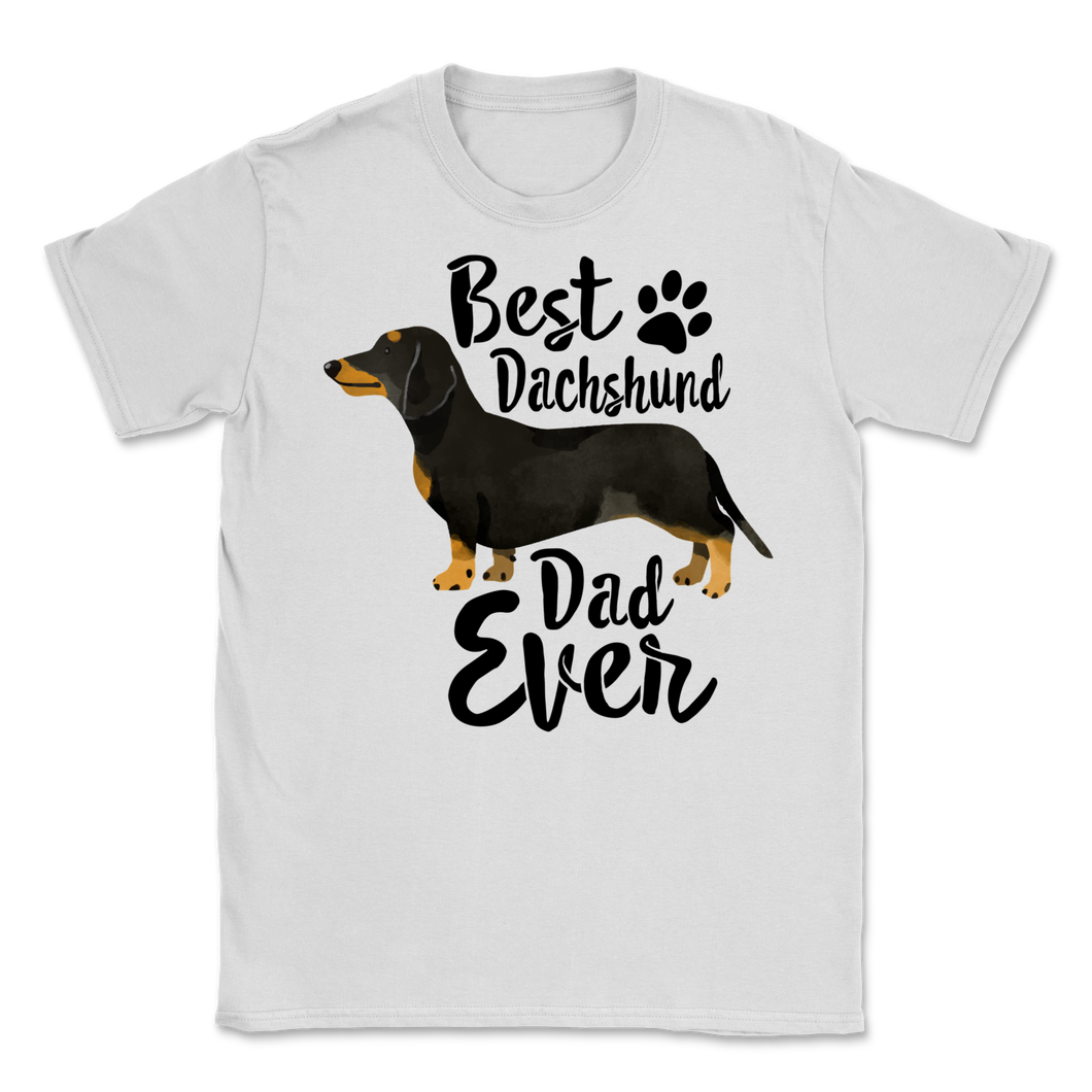 Best Dachshund Dad Ever Shirt Doxie Daddy Dog Dad Gift Unisex T-Shirt