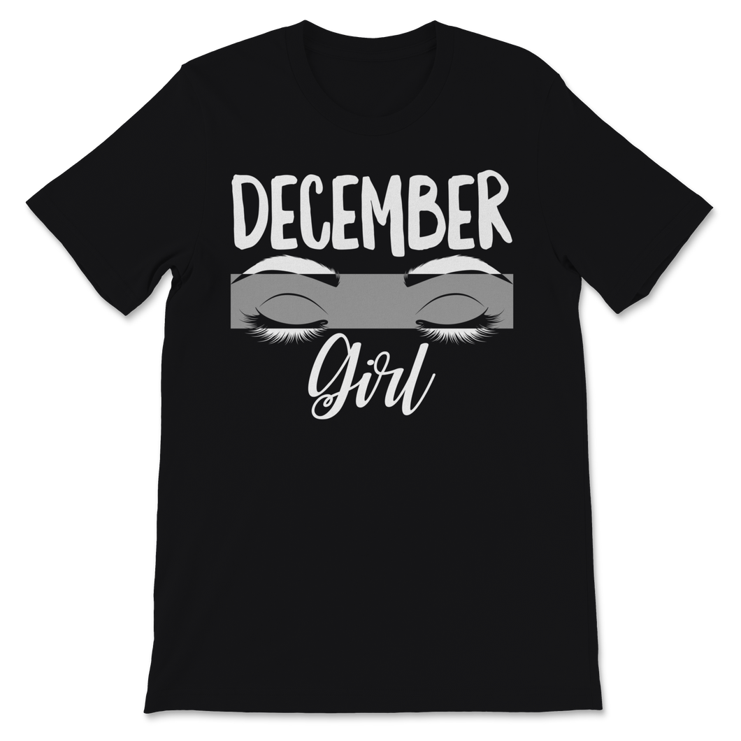 Birthday Gifts For Her Womens Shirt December Girl Unisex T-Shirt
