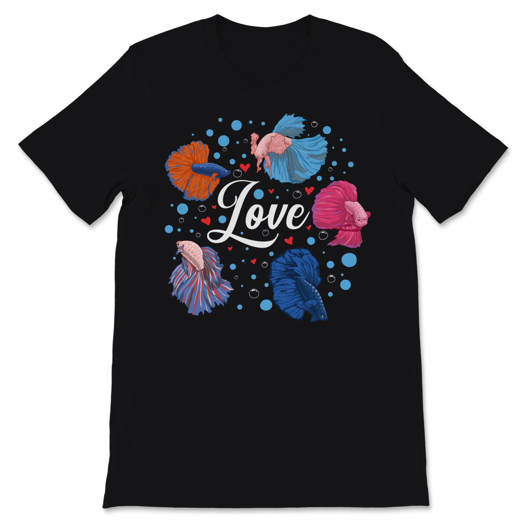 Betta Love Fish Lover Pet Beautiful Sea Animals Unisex T-Shirt