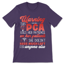 Load image into Gallery viewer, PCA Nurse Week Warning Uses Patience On Premium Unisex T-Shirt

