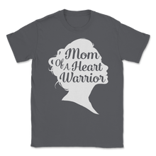 Load image into Gallery viewer, Mom of a Heart Warrior CHD Awareness Bypass Surgery Unisex T-Shirt
