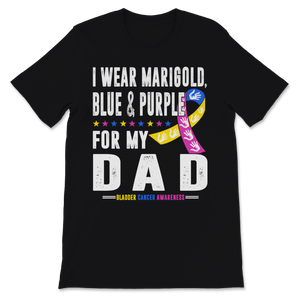 Bladder Cancer Awareness I Wear Marigold Blue And Unisex T-Shirt